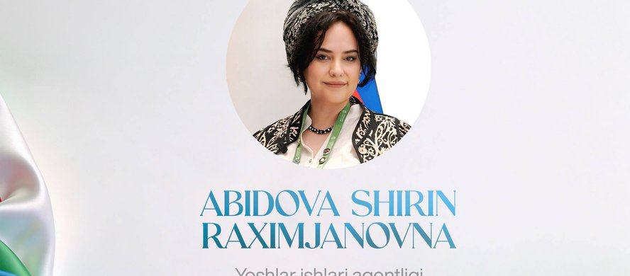 Abidova Shirin Rahimjanovna —К новой ответственности и большим целям